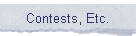 Contests, Etc.