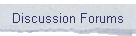 Discussion Forums